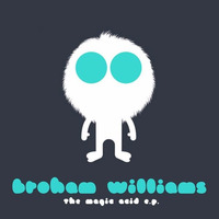 Broham Williams - Magic Acid (Ed Nine Chi Trip Remix) - [Dustpan] by Ed Nine