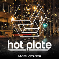Hot Plate - My Block (Ed Nine Remix) - [Concise Music] by Ed Nine