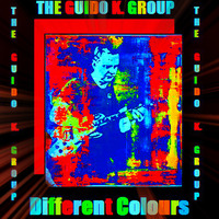 Different Colours (4th) - The Guido K. Group by The Guido K. Group