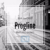Rafael Osmo - Progline (31th Jan 2017) by Rafael Osmo