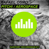 Rafael Osmo - Pitch! ( Out Now ! ) by Rafael Osmo