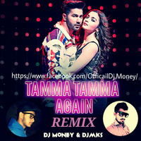 Tamma Tamma [Again] Remix Dj.MONEY@DJ MKS by Mani Bamrah