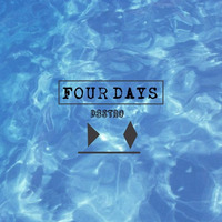 D3STRO- Four Days by D3STRO