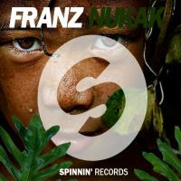 Franz - Nukak (Original Mix) Spinnin' by Francisco Manuel Mestre Redondo