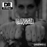 Gangsta *** OUT NOW *** on Darkness EP by DéRidge