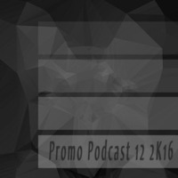 Promo Podcast #12/16 by Daniel Dugan