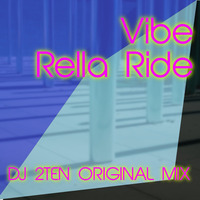 Vibe Rella Ride (2TEN Original Mix)//OUT NOW by Jay James