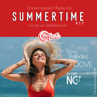 Fan de funk - Summertime #17 (été 2025) by Fan de funk, l'émission à collectionner ! (DJ ERIC NC)