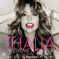 ★Vuelveme A Querer - Thalía Ft. Tito El Bambino (J.Arroyo Remix)★ by JArroyo