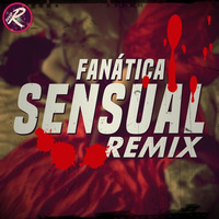 Plan B - Fanática Sensual (David-R Remix) by David-RM