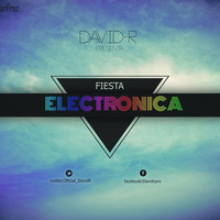 David-R - Fiesta Electronica (Original Mix) [Totalmete Free] #QuintaRecords by David-RM
