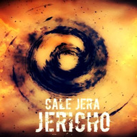 Cale Jera- Jericho (Original Mix) ***FREE DOWNLOAD*** by Cale Jera