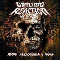 VERDADES E UTOPIAS by Grinding Reaction