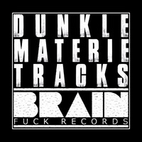 Tracks // DunkleMaterie