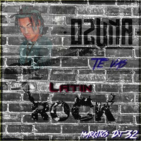 Ozuna Ft. Markitos DJ  32 - Te Vas (Latin Rock) by Markitos DJ 32
