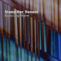 Stand Her Venom by boots leg pharm