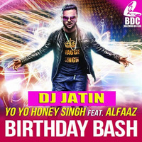 DJ JATIN - Birthday Bash (Party Mix) by Jatin Kalra