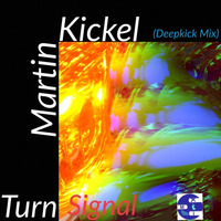 Turn Signal (Deepkick Mix) by Martin Kickel