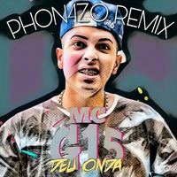 Mc G15 - Deu Onda ( Phon4zo Remix ) by Solta Os Grave