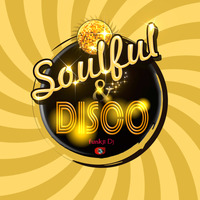 Soulful &amp; Disco by funkji Dj