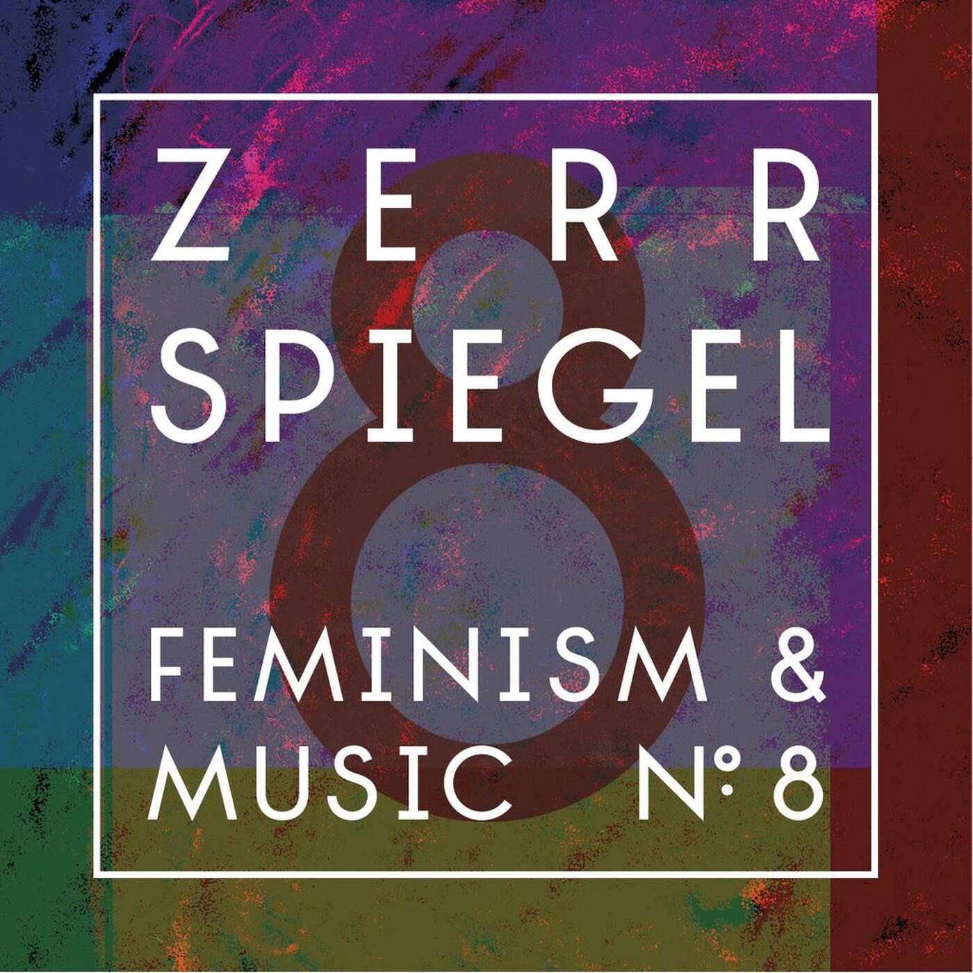 Zerrspiegel 10/2016: electronica // hip-hop // pop // psychedelic // feminism #8 episode artwork