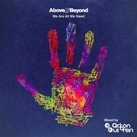 Above & Beyond's Continuous Mix We're All We Need (Album Mixed by Acton Le'Brein) by Acton Le'Brein
