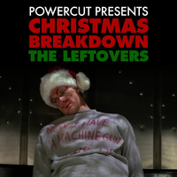 Christmas Breakdown - The Leftovers by Powercut