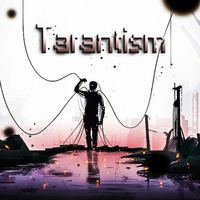 Tarantism ( Techy Trance SPECIAL ) by Somnus