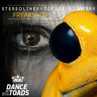 DOT056 Stereoliner &amp; Cirque Du Freak - Freakshow