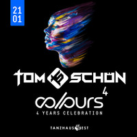 Tom Schön - 4 Years Colours @ Tanzhaus West in Frankfurt 21-01-2017 by Tom Schön