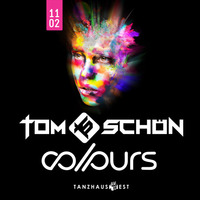 Tom Schön - COLOURS @ Tanzhaus West in Frankfurt 11-02-2017 by Tom Schön