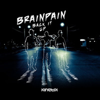 KNTKNMY004 - Brainpain - Back It Up (OUT NOW!) by Brainpain