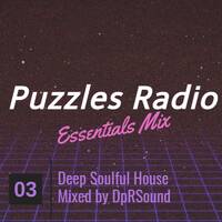 Puzzles Radio Essentials Mix Ep.3(Deep Soulful House) by Puzzles Radio