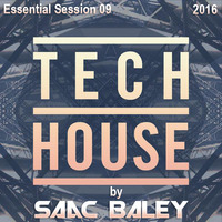 Session Tech House 2016 by Saac Baley by Saac Baley