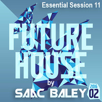 Session Future House 2016 VOL. 2 by Saac Baley by Saac Baley