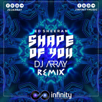 Shape Of U (Dj Array Remix) by Dj Array