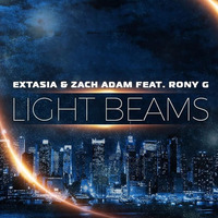Extasia &amp; Zach Adam Feat Rony G - Light Beams (Melodika Remix) by Melodika