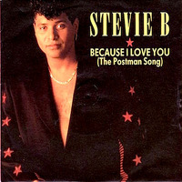 Stevie B - Because I Love You (The Postman Song) (1990) by Martín Manuel Cáceres