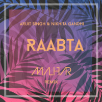 Raabta (Malhar Remix) by Malhar