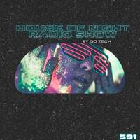 HOUSE OF NIGHT RADIO SHOW EP# 591 MIXADO POR DJ TECH (01-11-2025) by Total Dance