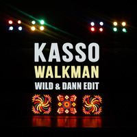 Kasso - Walkman (Wild &amp; Dann edit) by Wild & Dann