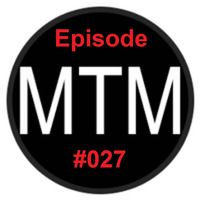 Music Therapy Management (MTM) Episode #027 by Pharm.G.