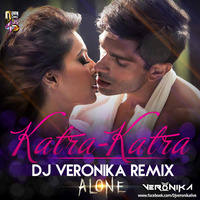 Katra Katra - Alone (DJ Veronika Remix) by DJ Veronika
