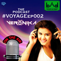 #VoyageEP002 by DJ Veronika by DJ Veronika