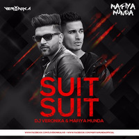 Suit Suit - Guru Randhawa ft. Arjun (DJ Veronika &amp; Mafiya Munda Remix) by DJ Veronika