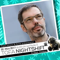 22.03.2017 - ToFa Nightshift mit  Franksen by Toxic Family