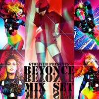 GTOliver presents Beyonce mix set by GTOliver