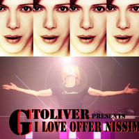 GTOliver   I Love Offer Nissim 2012 by GTOliver