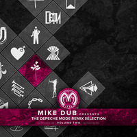 The Depeche Mode Remix Selection (Volume Two) by ︻╦̵̵͇̿̿̿̿  Mike Dub / Little M / Betazed ╤───