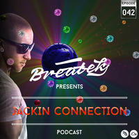 Jackin Connection Episode 042 @ Breatek by Breatek